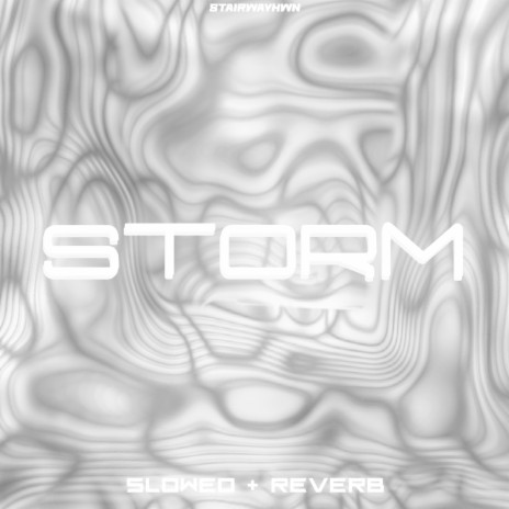 Storm (Slowed+reverb) | Boomplay Music