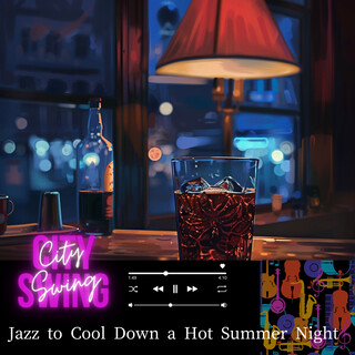 Jazz to Cool Down a Hot Summer Night