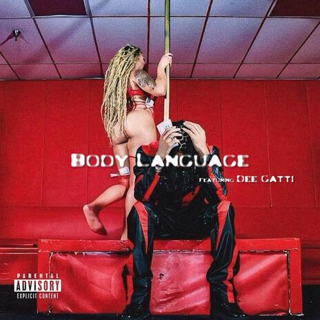 Body Language ft. Dee Gatti | Boomplay Music