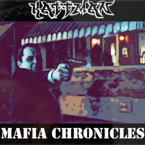 Mafia Chronicles | Boomplay Music