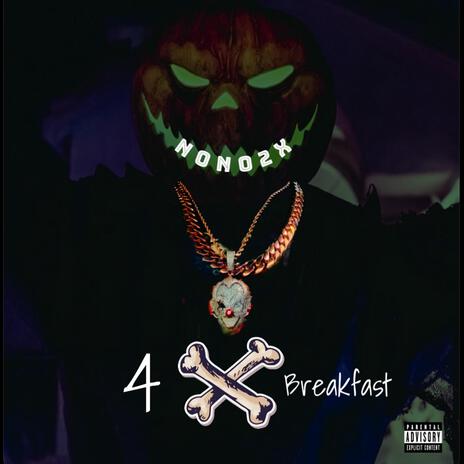 4 Breakfast | Boomplay Music