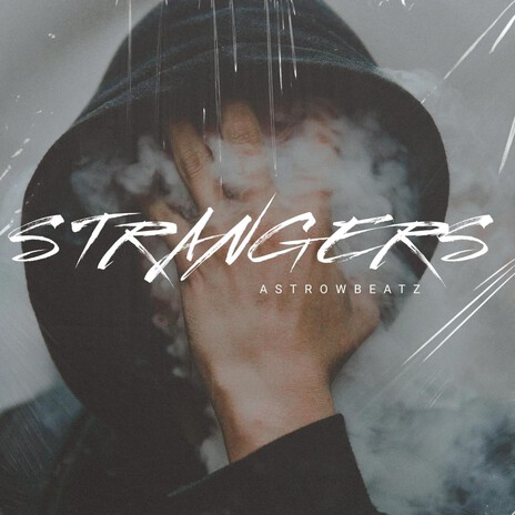 Strangers | Boomplay Music