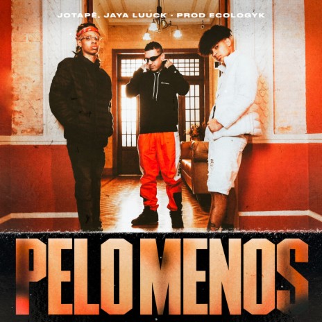 Pelo Menos ft. JayA Luuck, Ecologyk & Original Quality | Boomplay Music