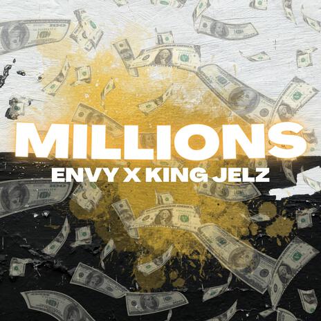 Millions ft. King Jelz | Boomplay Music