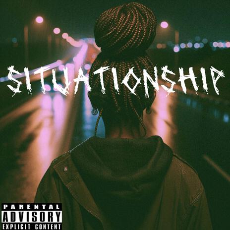 Situationship | Boomplay Music