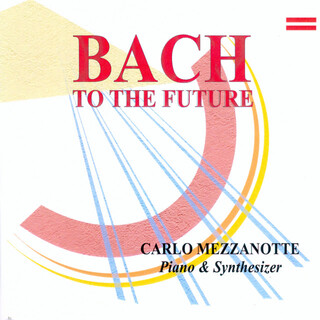 Bach To the Future (Piano & Synthesizer)