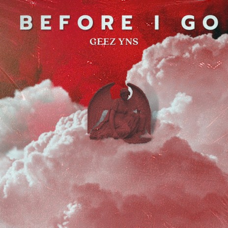 Before I Go | Boomplay Music