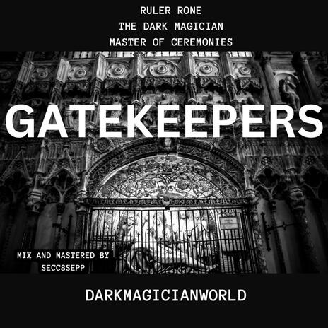 Gatekeepers | Boomplay Music