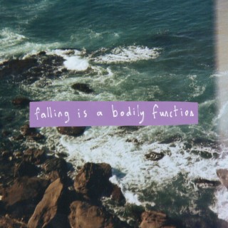 Falling Is a Bodily Function