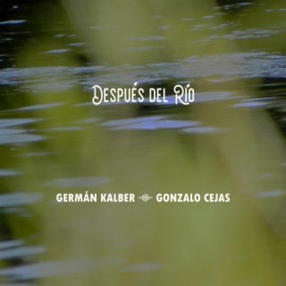 Después del Río