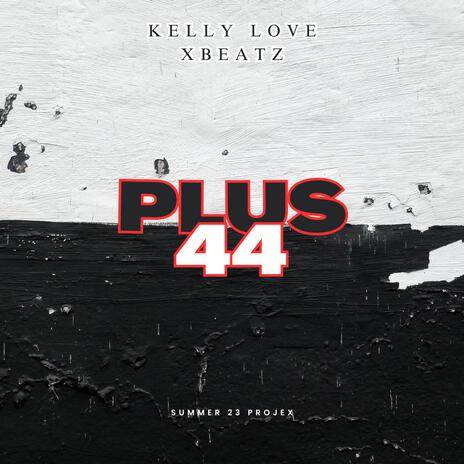 Plus 44 | Boomplay Music