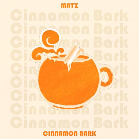 Cinnamon Bark | Boomplay Music