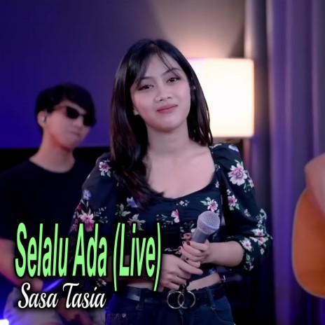 Selalu Ada (Live) | Boomplay Music