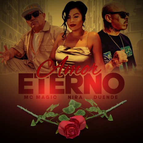 Amor Eterno ft. Mc Magic & Nira | Boomplay Music