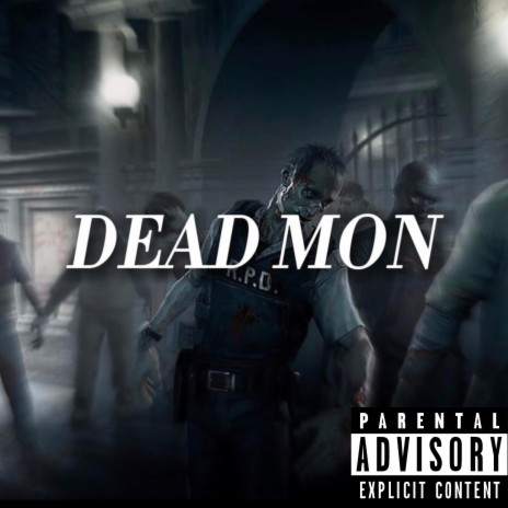 DEAD MON | Boomplay Music