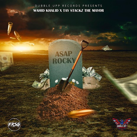 ASAP ROCKY ft. Tay Stackz The Mayor | Boomplay Music