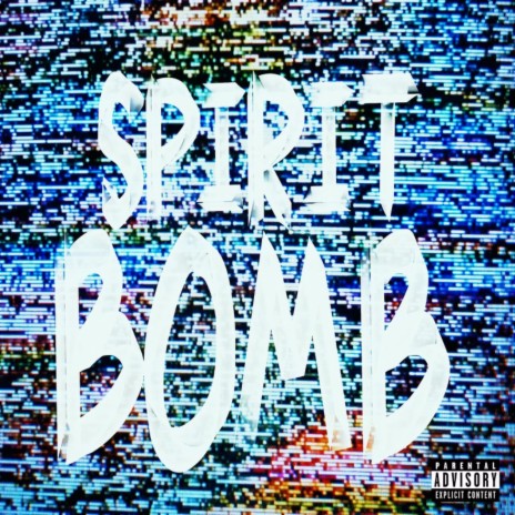 SPIRIT BOMB | Boomplay Music