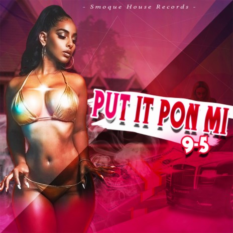 Put It Pon MI | Boomplay Music