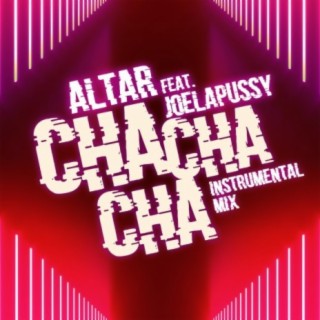 Download ALTAR album songs Cha Cha Cha Instrumental Mix