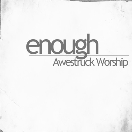 Enough | Boomplay Music