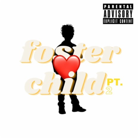 Foster Child, Pt. 2 | Boomplay Music