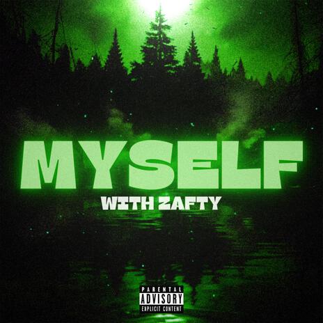 Myself (Sped Up) ft. Zafty | Boomplay Music