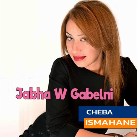 Jabha W Gabelni | Boomplay Music