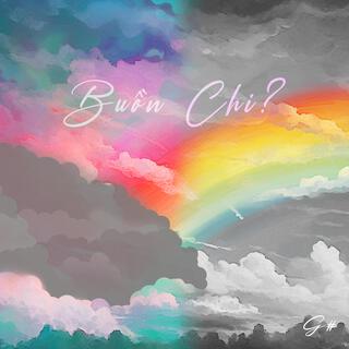 Buồn Chi?