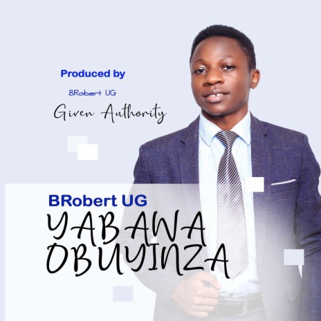 Yabawa Obuyinza | Boomplay Music