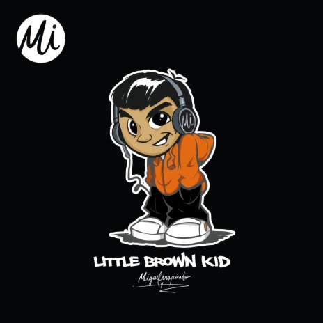 Little Brown Kid | Boomplay Music