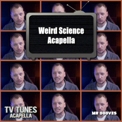 Weird Science (From Weird Science TV Series) (Acapella) | Boomplay Music