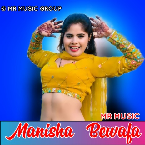 Manisha Bewafa | Boomplay Music