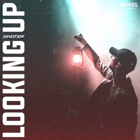 Looking Up (Original Mix) | Boomplay Music