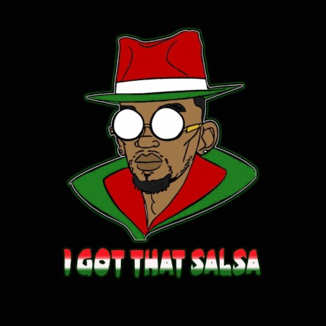 I Got That Salsa | Boomplay Music