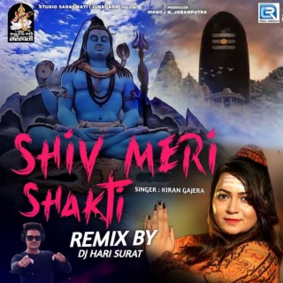 Shiv Meri Shakti Dj Hari Surat)