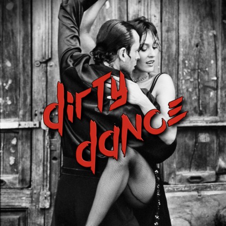 Dirty Dance (Extended Mix) | Boomplay Music