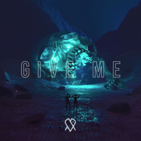 Give Me | Boomplay Music