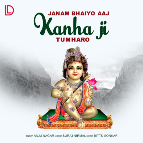 Janam Bhaiyo Aaj Kanha Ji Tumharo | Boomplay Music