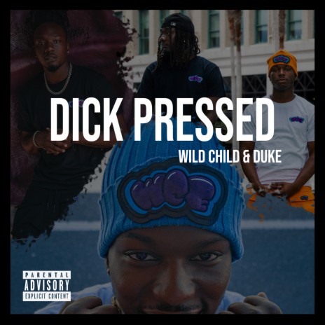 Dick Pressed ft. Duke | Boomplay Music