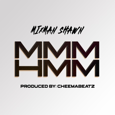 MmmHmm ft. CheemaBeatz | Boomplay Music