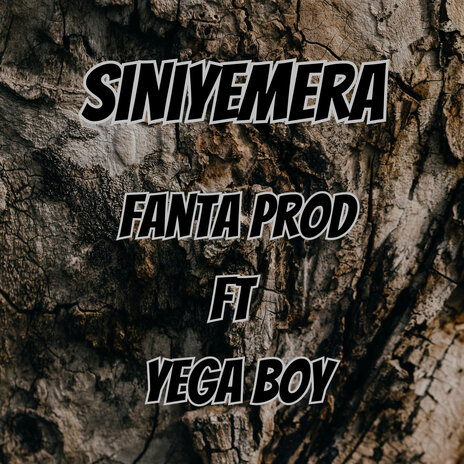 Siniyemera ft. Yega Boy | Boomplay Music