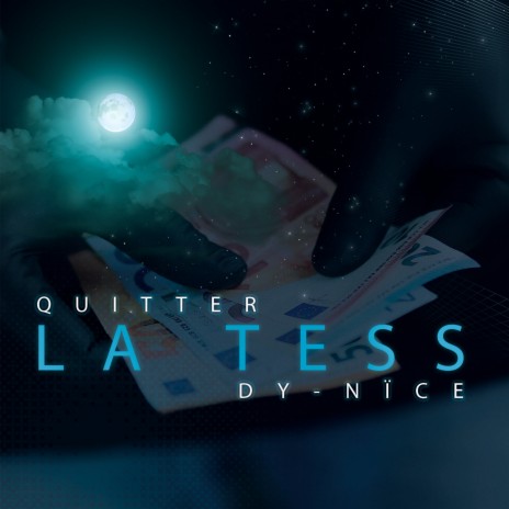 QUITTER LA TESS | Boomplay Music