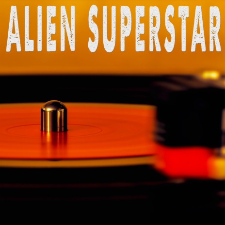 Alien Superstar (Originally Performed by Beyonce) [Instrumental) | Boomplay Music