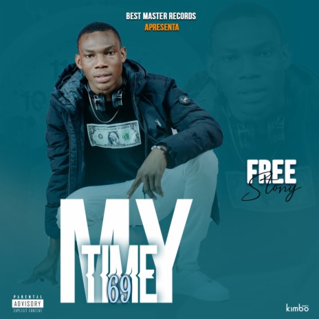 MY TIME 69 | Boomplay Music