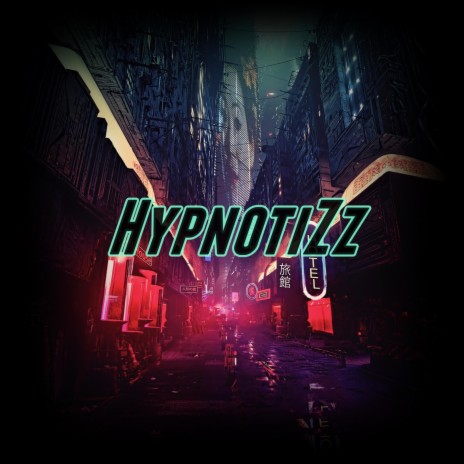 HypnotiZz | Boomplay Music
