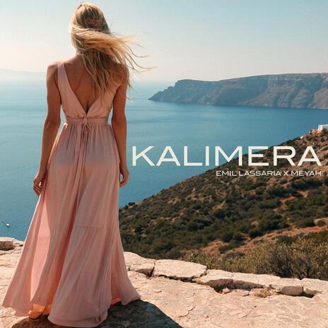 Kalimera ft. Meyah | Boomplay Music