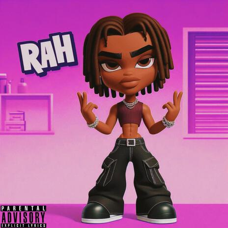 RAH | Boomplay Music