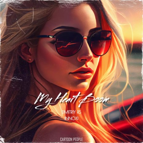 My Heart Boom ft. INNOXI | Boomplay Music