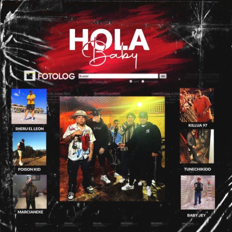 Hola Baby Fotolog ft. MARCIANEKE, killua97, baby jey, Poison kid & tunechikidd | Boomplay Music