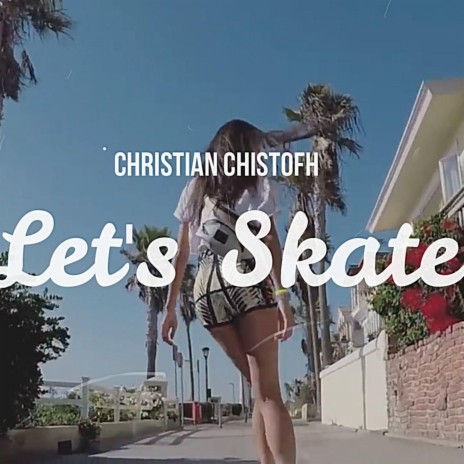 Let's Skate | Boomplay Music